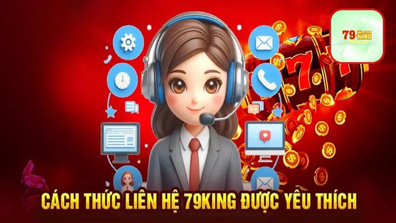 Tổng hợp phương thức liên hệ 79king2